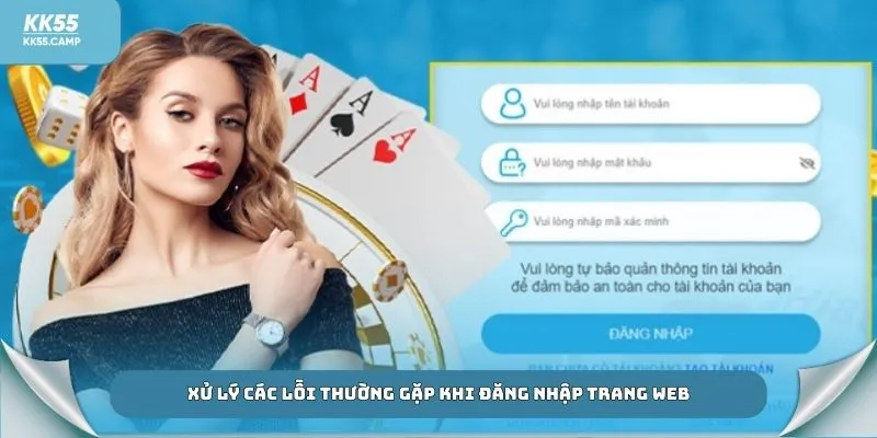Xử lý các lỗi thường gặp khi đăng nhập trang web