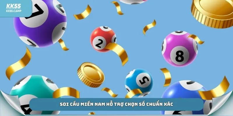 Soi cầu miền Nam hỗ trợ chọn số chuẩn xác