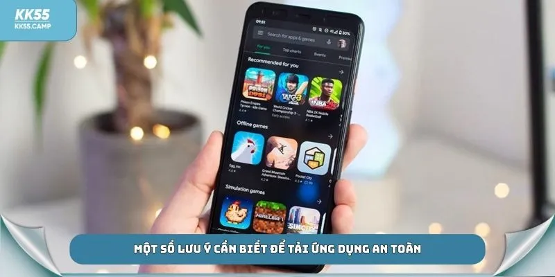 Một số lưu ý cần biết để tải ứng dụng an toàn